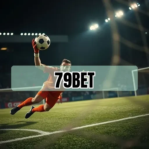 79bet.com Apostas Esportivas: Emoção e Lucro ao Seu Alcance